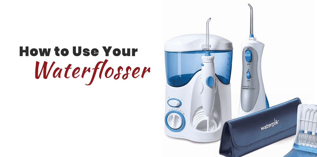 How to Use Your Waterflosser